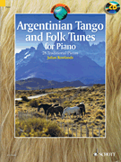 Argentinian Tango and Folk Tunes for Piano piano sheet music cover